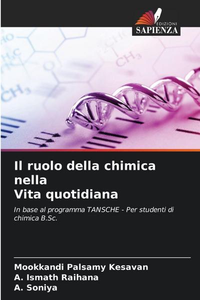 Il ruolo della chimica nella Vita quotidiana