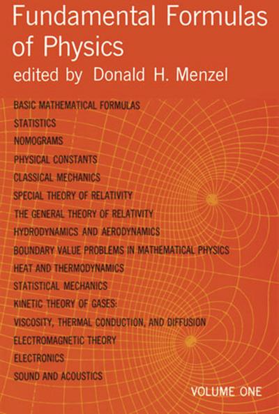 Fundamental Formulas of Physics, Volume One
