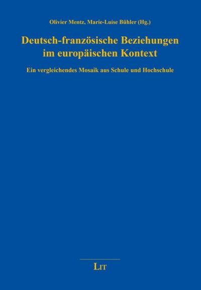 Deutsch-französische Beziehungen im europäischen Kontext