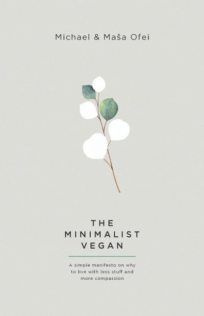 The Minimalist Vegan