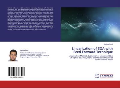 Linearisation of SOA with Feed Forward Technique