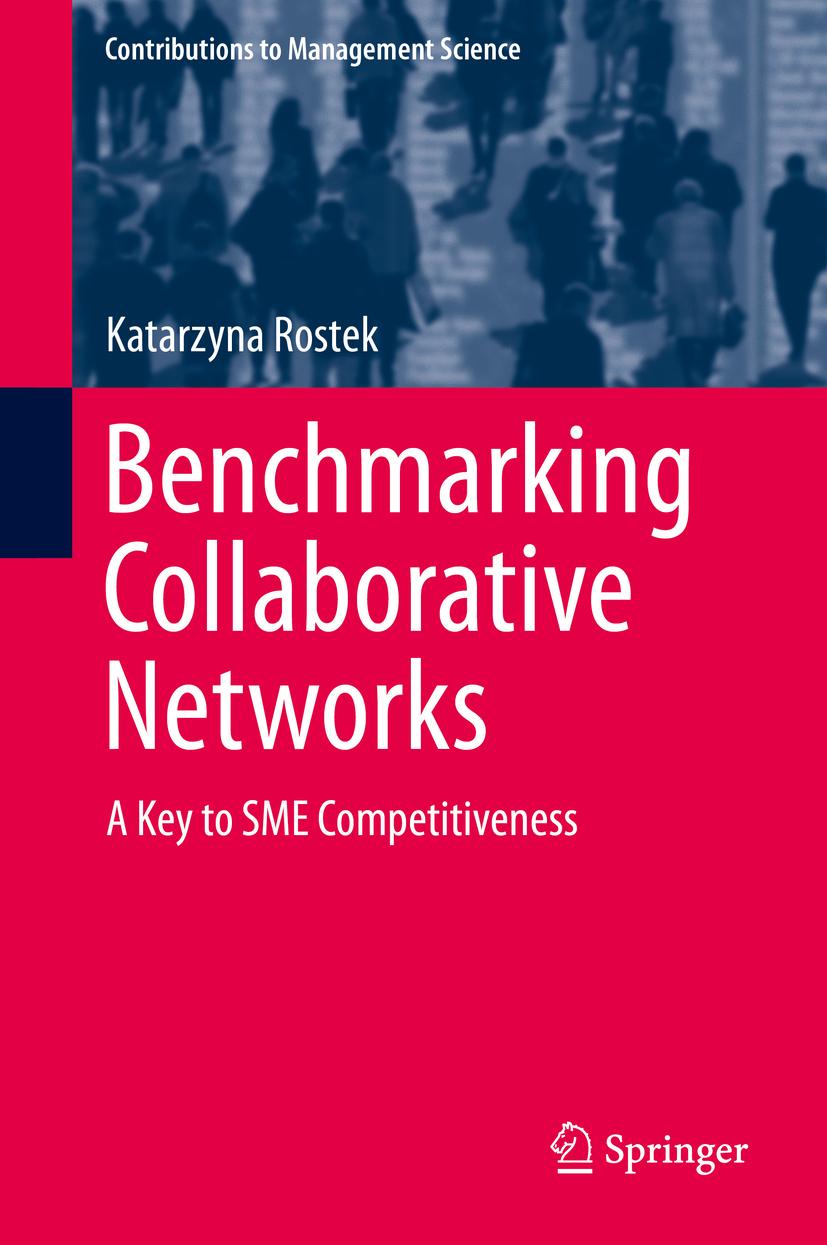Benchmarking Collaborative Networks Katarzyna Rostek