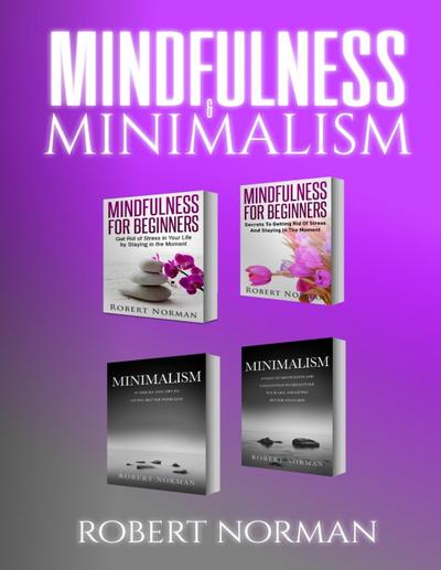 Minimalism, Mindfulness for Beginners
