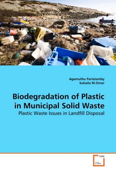 Biodegradation of Plastic in Municipal Solid Waste