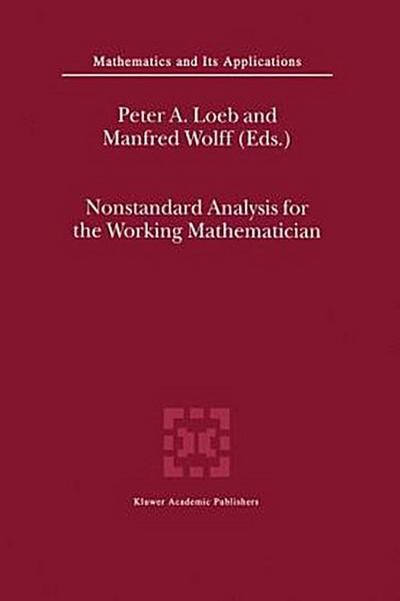 Nonstandard Analysis for the Working Mathematician