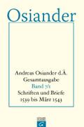 Schriften und Briefe 1539 bis März 1543