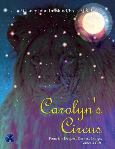 Carolyn’s Circus