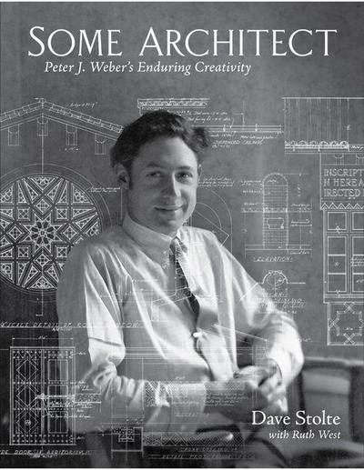 Some Architect: Peter J. Weber’s Enduring Creativity