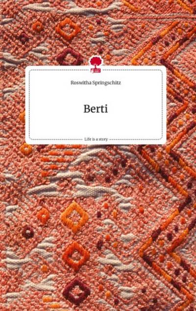 Berti. Life is a Story - story.one