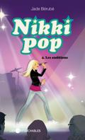 Nikki Pop 4 : Les auditions