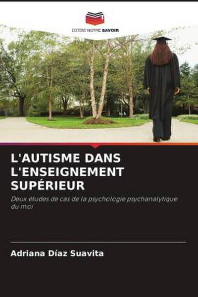 L’AUTISME DANS L’ENSEIGNEMENT SUPÉRIEUR