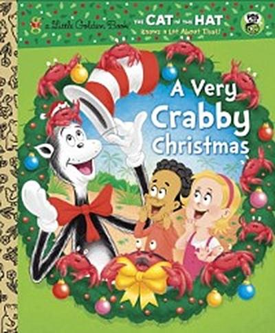 Very Crabby Christmas (Dr. Seuss/Cat in the Hat)