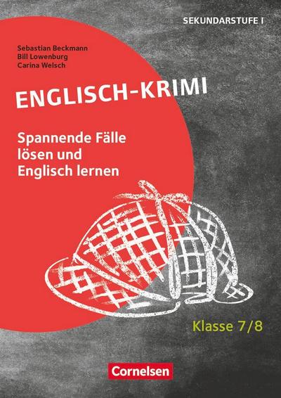 Lernkrimis für die SEK I - Englisch - Klasse 7/8