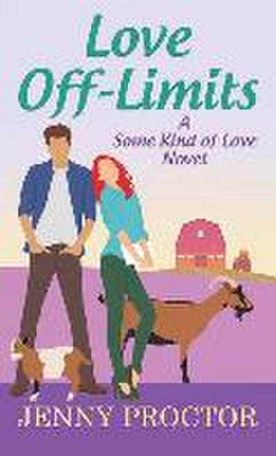 Love Off-Limits: Some Kind of Love
