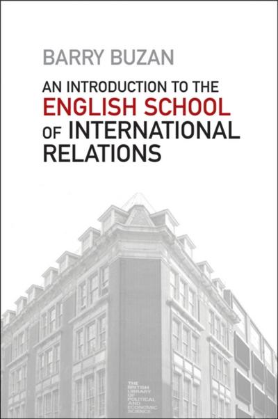 An Introduction to the English School of International Relations