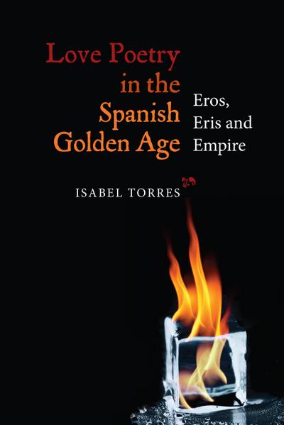 Love Poetry in the Spanish Golden Age