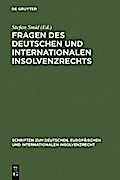 Fragen des deutschen und internationalen Insolvenzrechts