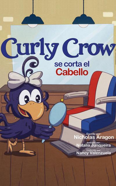 Curly Crow se corta el cabello (Curly Crow Spanish Series, #6)