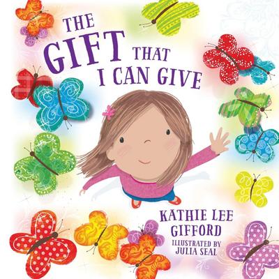 Gift That I Can Give | Softcover
