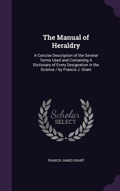 The Manual of Heraldry