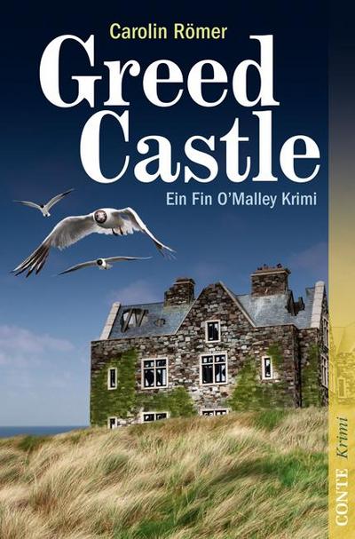 Greed Castle: Ein Fin O’Malley Krimi
