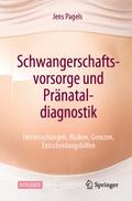 Schwangerschaftsvorsorge und Pränataldiagnostik