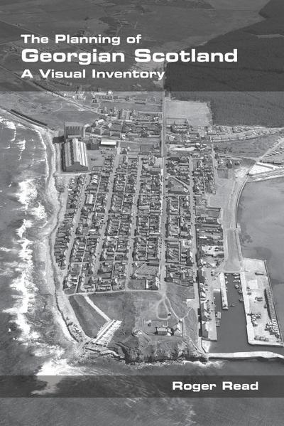 The Planning of Georgian Scotland