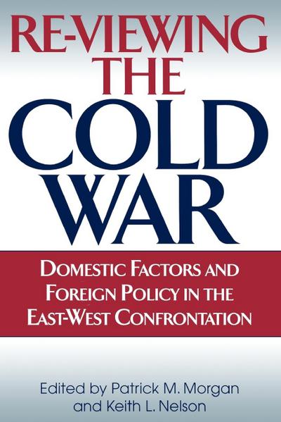 Re-Viewing the Cold War