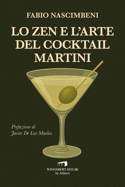 Lo zen e l’arte del cocktail Martini