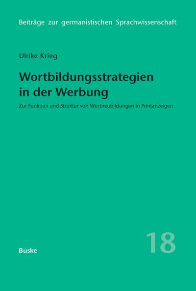 Wortbildungsstrategien in der Werbung