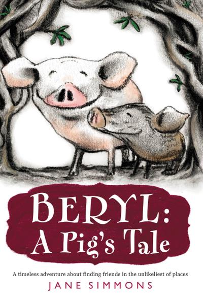Beryl: A Pig’s Tale