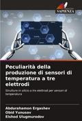 Peculiarità della produzione di sensori di temperatura a tre elettrodi