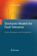 Stochastic Models for Fault Tolerance