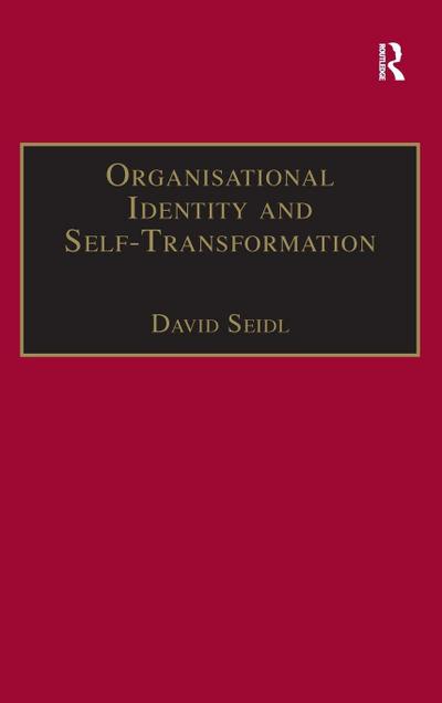 Organisational Identity and Self-Transformation