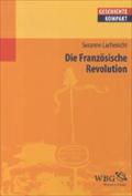 Die Französische Revolution (Geschichte Kompakt)