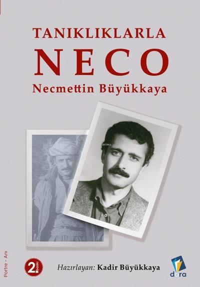 Tanikliklarla Neco - Necmettin Büyükkaya
