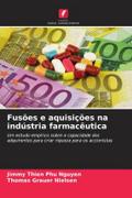 Fusões e aquisições na indústria farmacêutica