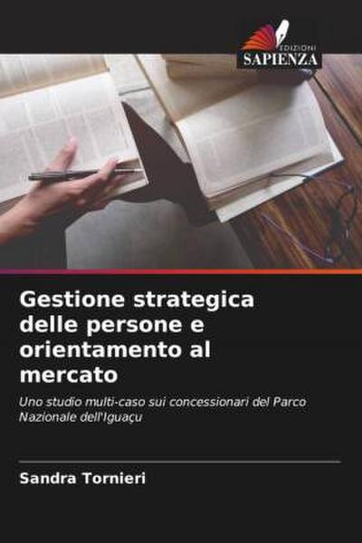 Gestione strategica delle persone e orientamento al mercato
