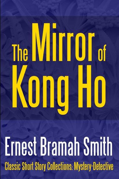 The Mirror of Kong Ho