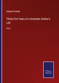 Thirty-Five Years of a Dramatic Author’s Life