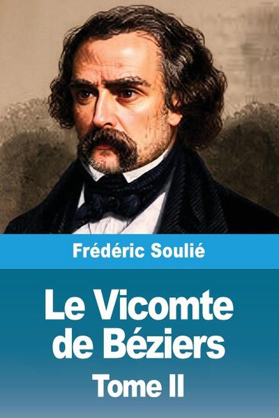 Le Vicomte de Béziers