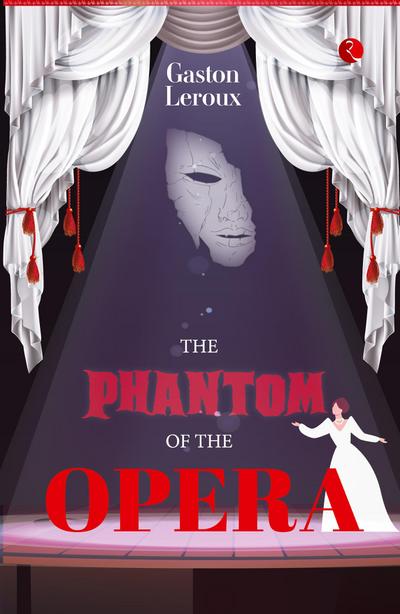 THE PHANTOM OF THE OPERA