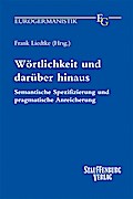 Wörtlichkeit und darüber hinaus