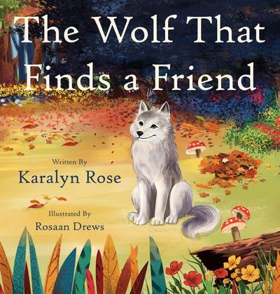 The Wolf That Finds a Friend