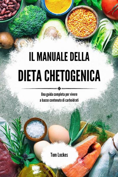 Il manuale della dieta chetogenica