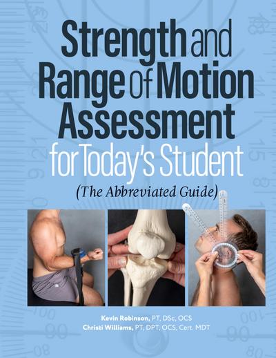 Strength and Range of Motion Assessment for Today’s Student