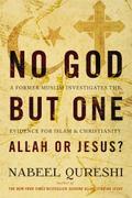 No God but One: Allah or Jesus? (with Bonus Content)