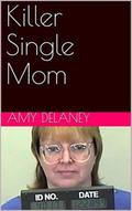 Killer Single Mom