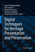 Digital Techniques for Heritage Presentation and Preservation