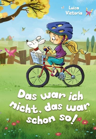 Das war ich nicht, das war schon so! 2. Auflage